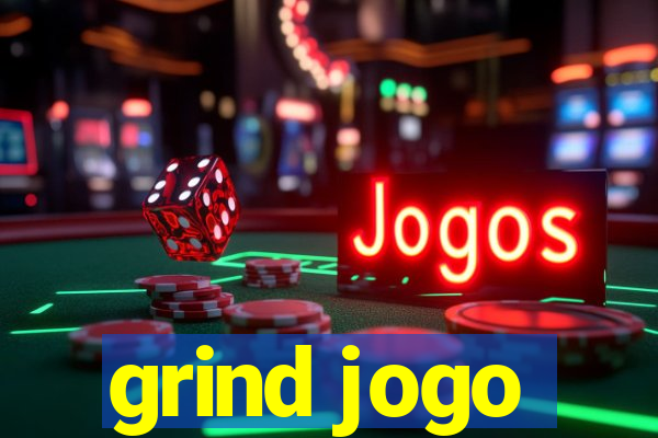 grind jogo